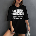Women's Go Fuck Yourself Typography Oversized T-shirt