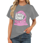 Women's I Need Space Streetwear Classic Fit T-shirt