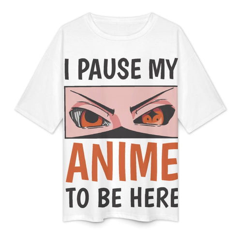 Women's Pause My Anime Oversized T-shirt