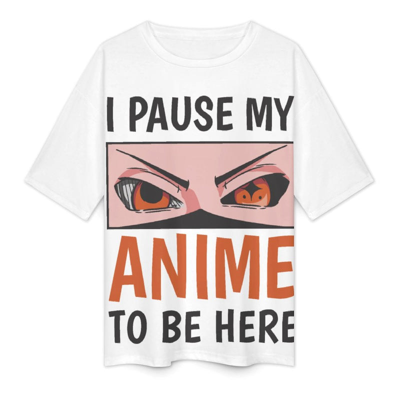 Women's Pause My Anime Oversized T-shirt