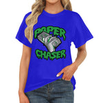 Women's Paper Chaser Only Streetwear Classic Fit T-shirt