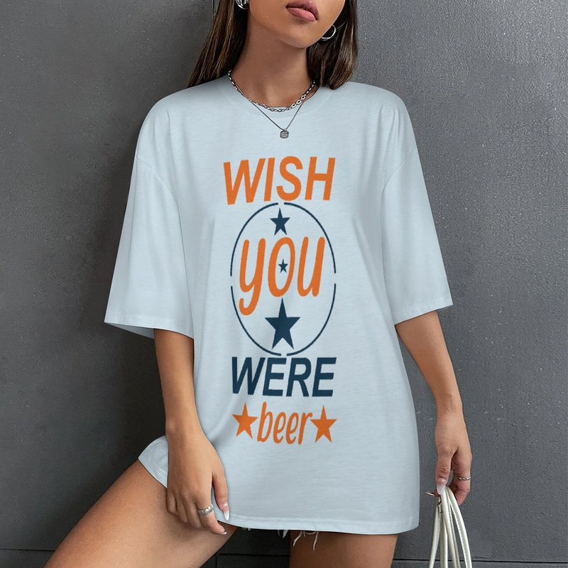 Women's Wish You Were Beer Typography Oversized T-shirt
