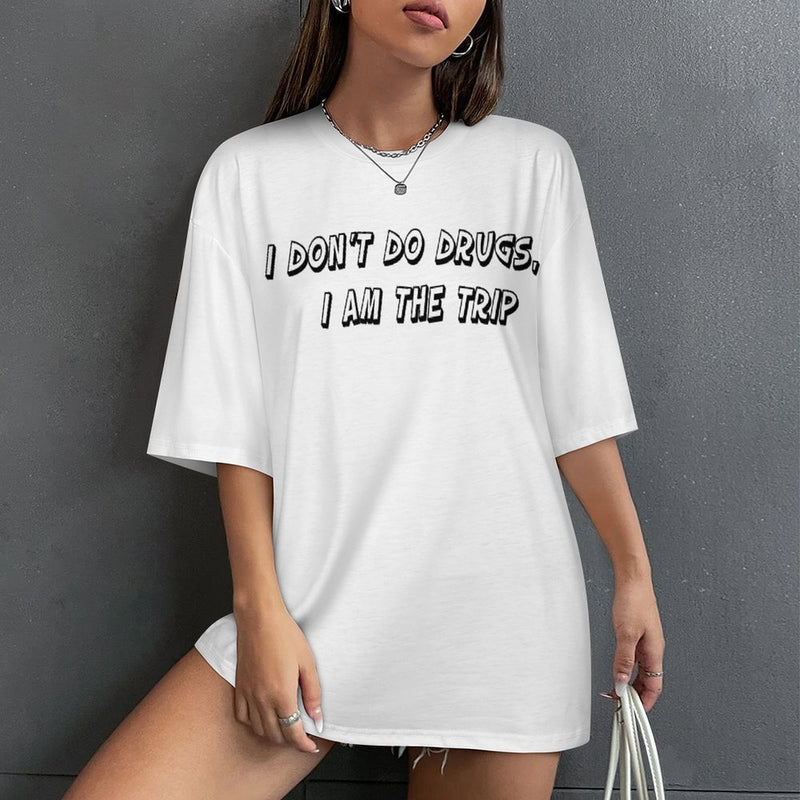 Women's I'm The Trip Typography Oversized T-shirt