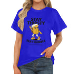 Women's Stay Thirsty Abstract Classic Fit T-shirt