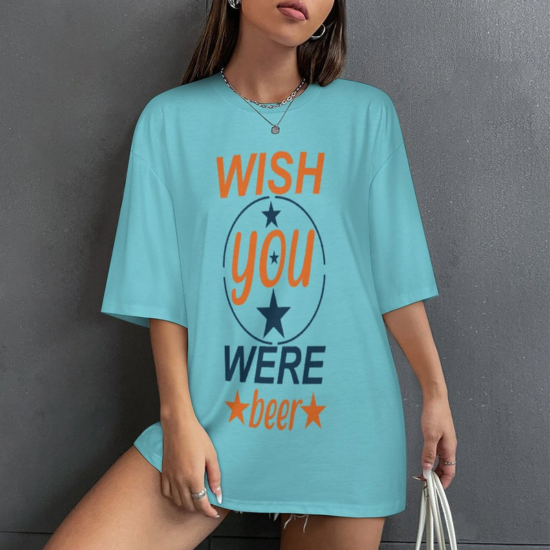Women's Wish You Were Beer Typography Oversized T-shirt