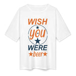 Women's Wish You Were Beer Typography Oversized T-shirt
