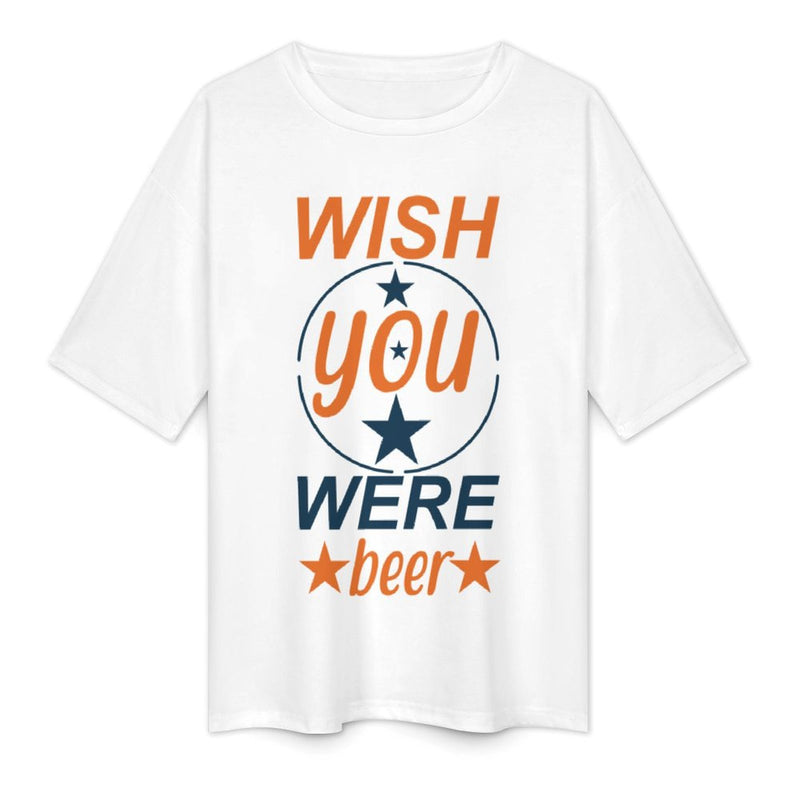 Women's Wish You Were Beer Typography Oversized T-shirt