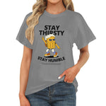 Women's Stay Thirsty Abstract Classic Fit T-shirt