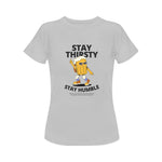 Women's Stay Thirsty Abstract Classic Fit T-shirt