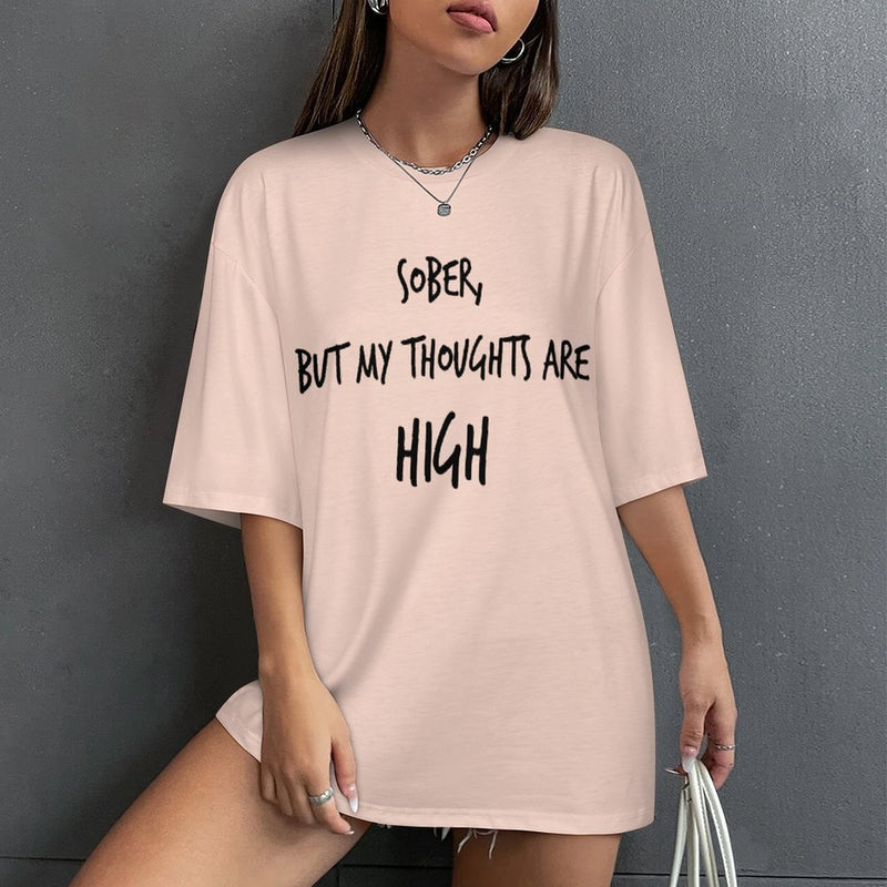 Women's High Thoughts Typography Oversized T-shirt