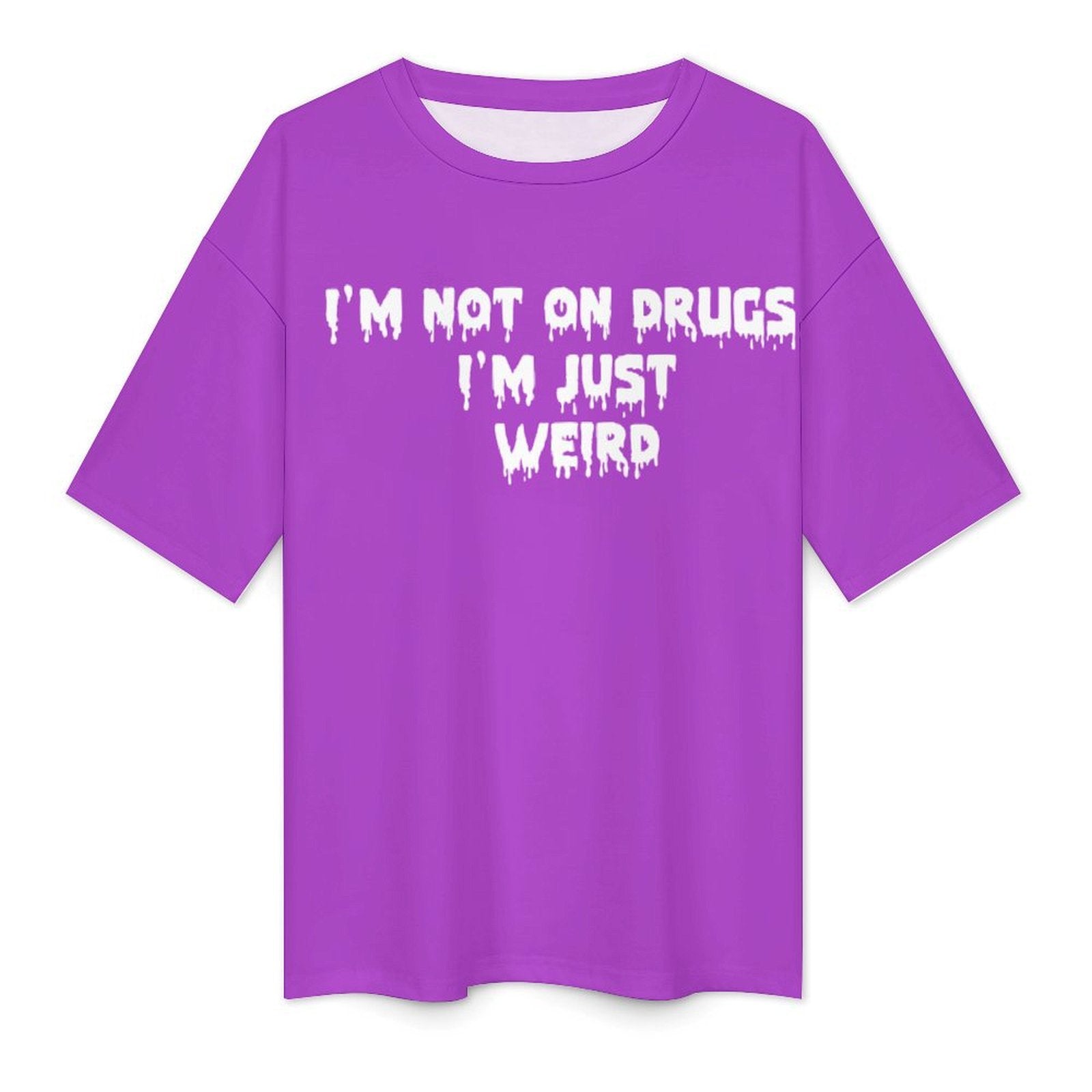 Men's I'm Not on Drugs Typography Oversized T-shirt