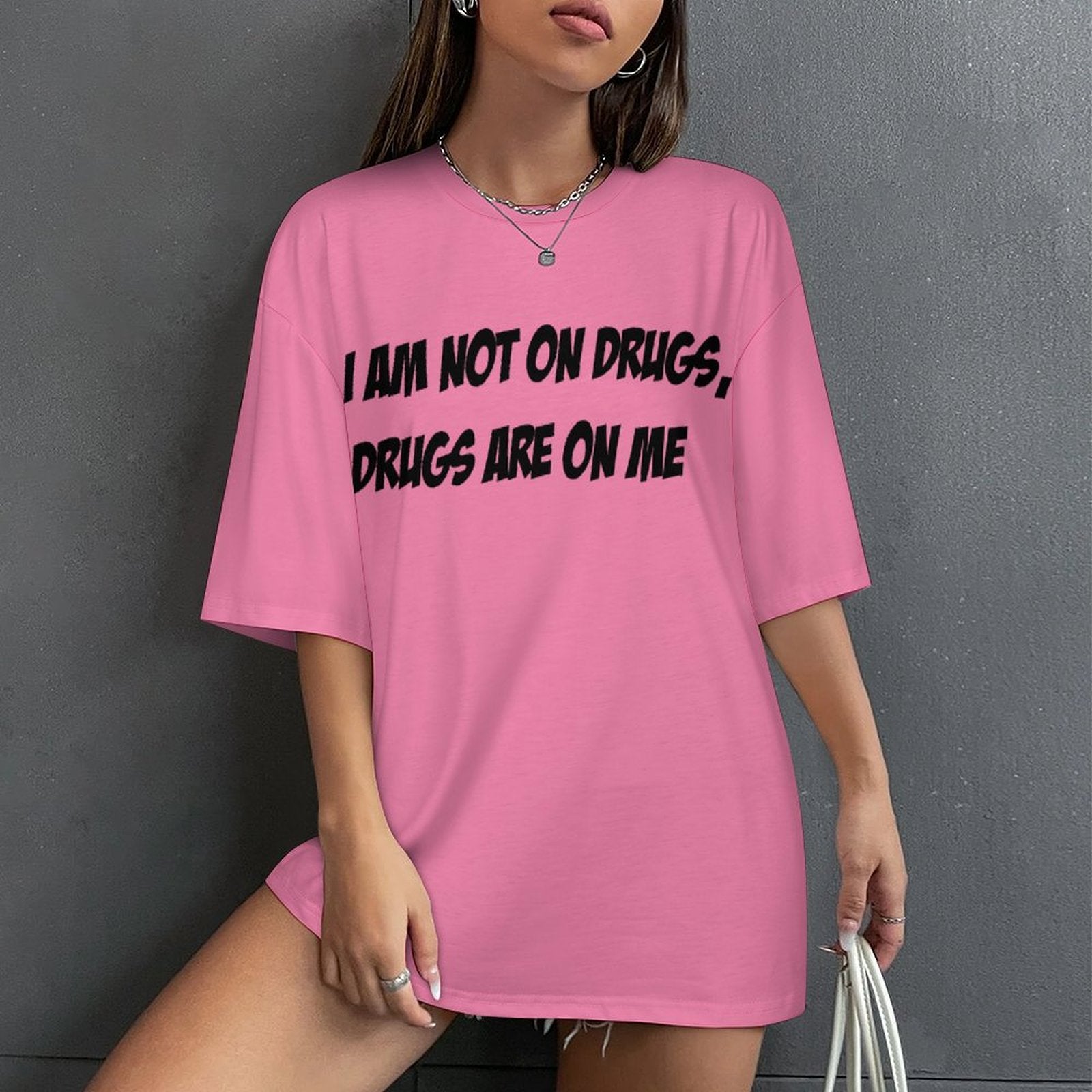 Women's Drugs on Me Typography Oversized T-shirt