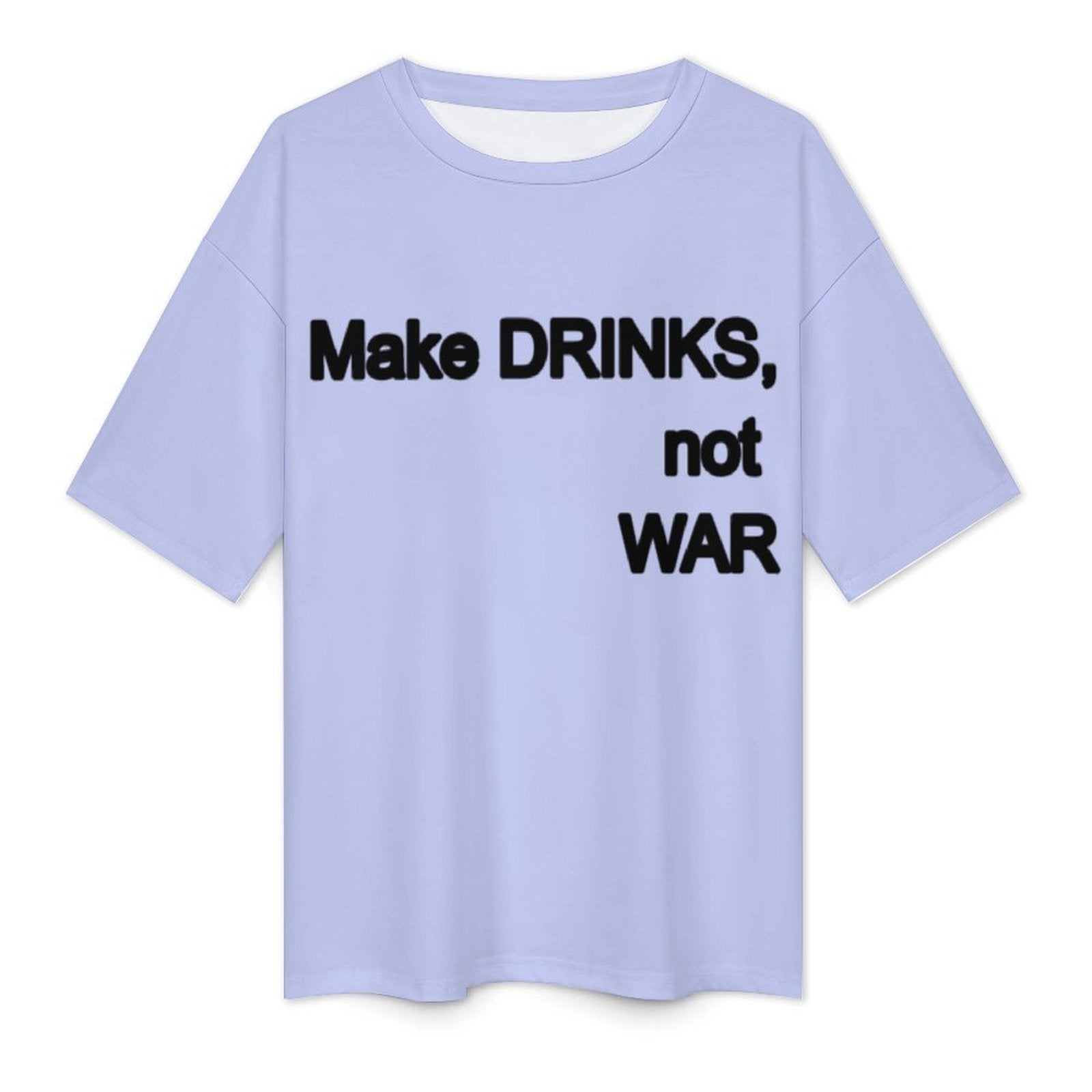 Men's Make Drinks Not War Typography Oversized T-shirt