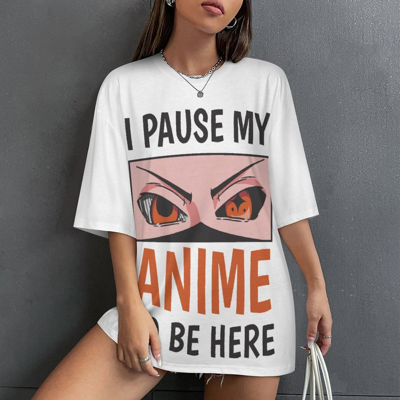 Women's Pause My Anime Oversized T-shirt
