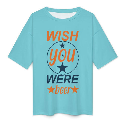 Women's Wish You Were Beer Typography Oversized T-shirt