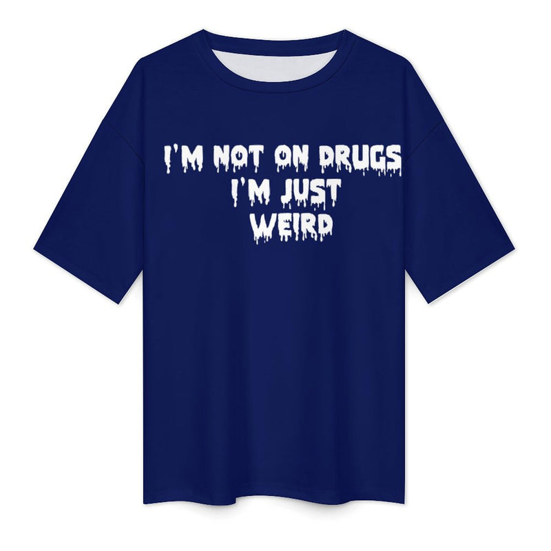 Men's I'm Not on Drugs Typography Oversized T-shirt