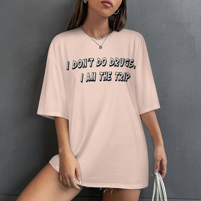 Women's I'm The Trip Typography Oversized T-shirt