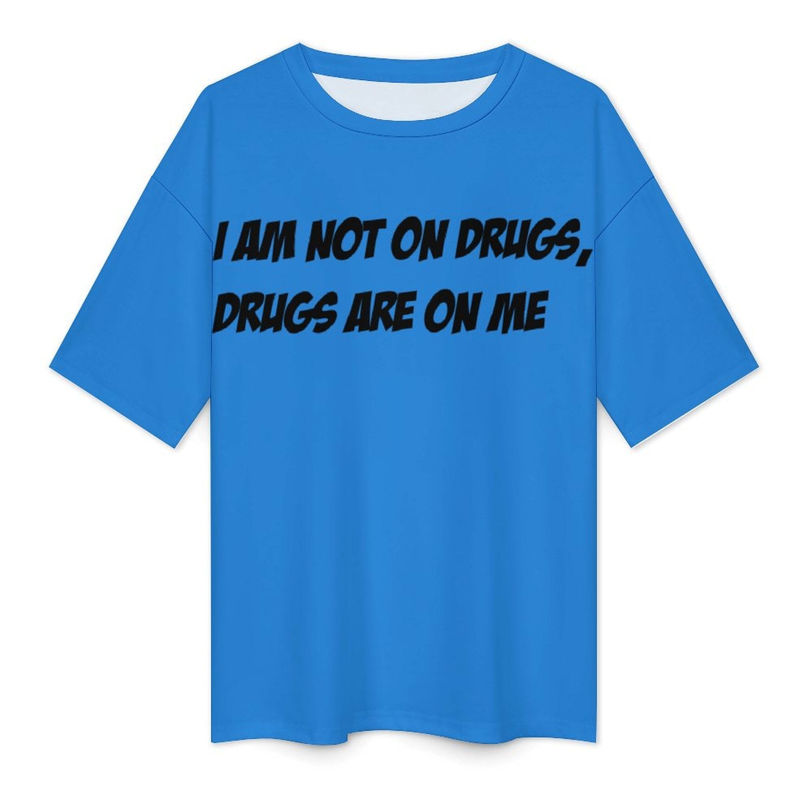 Men's Drugs on Me Typography Oversized T-shirt