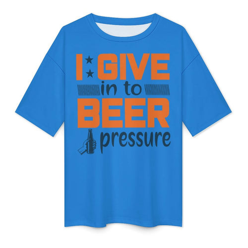 Women's Beer Pressure Typography Oversized T-shirt