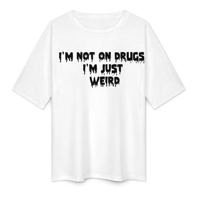Men's I'm Not on Drugs Typography Oversized T-shirt