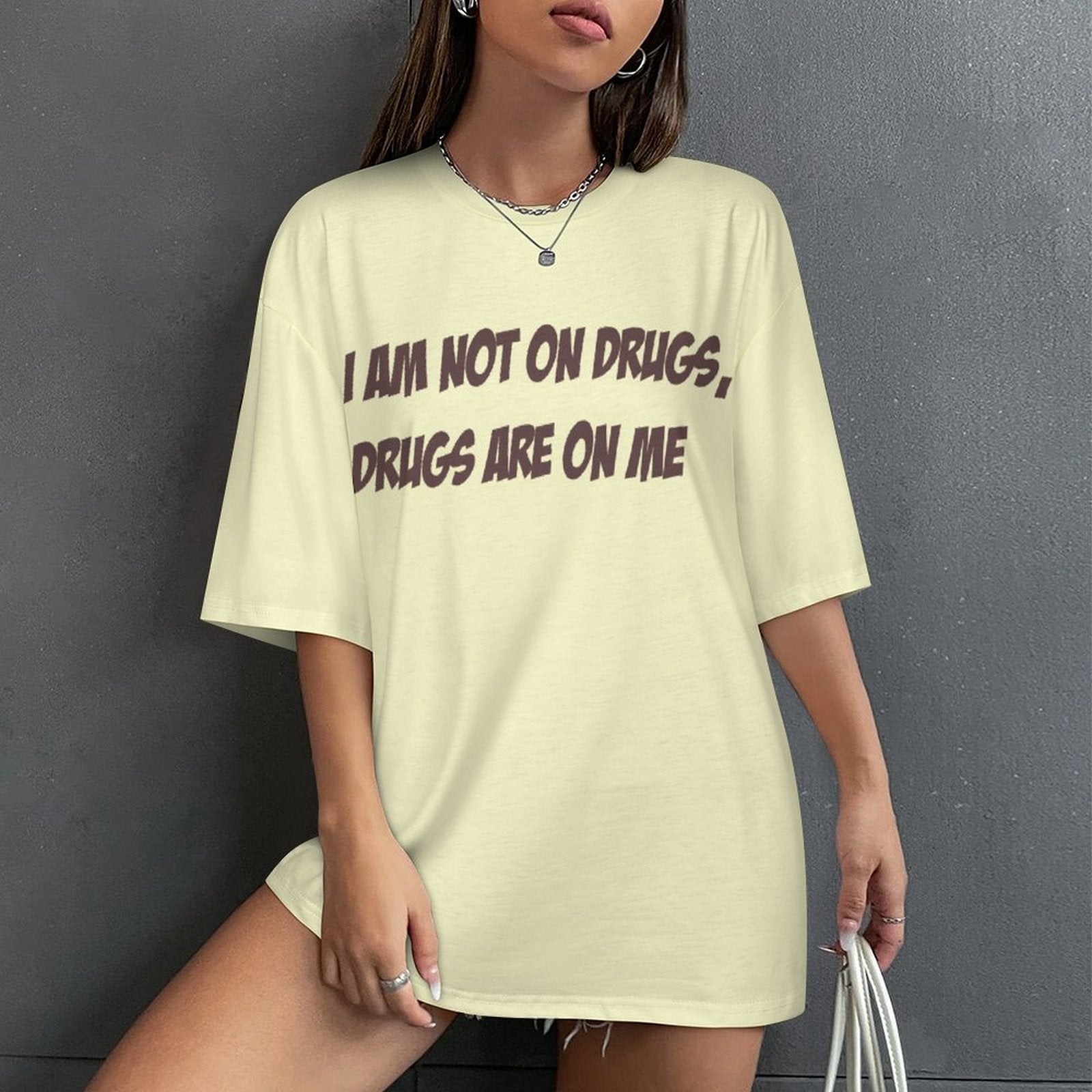 Women's Drugs on Me Typography Oversized T-shirt