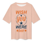 Women's Wish You Were Beer Typography Oversized T-shirt