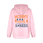 Women's Mommy Needs a Beer Typography Flannel Hoodie