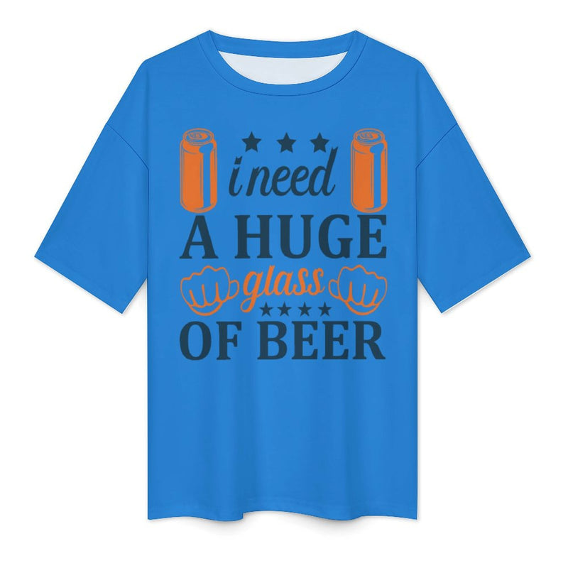 Men's Need Huge Beer Glass Typography Oversized T-shirt