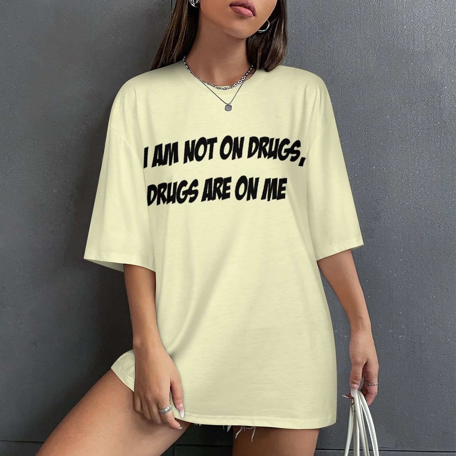 Women's Drugs on Me Typography Oversized T-shirt