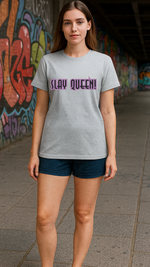 Women's Slay Queen Streetwear Classic Fit T-shirt