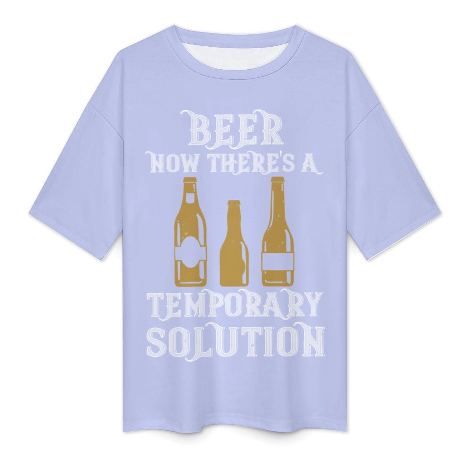 Women's Beer Solution Typography Oversized T-shirt