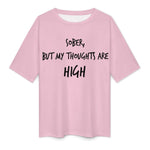 Women's High Thoughts Typography Oversized T-shirt