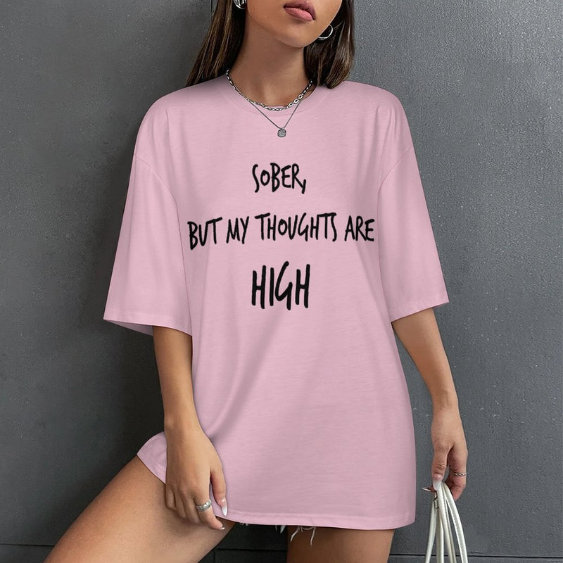 Women's High Thoughts Typography Oversized T-shirt