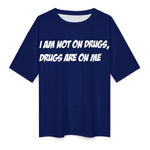 Women's Drugs on Me Typography Oversized T-shirt