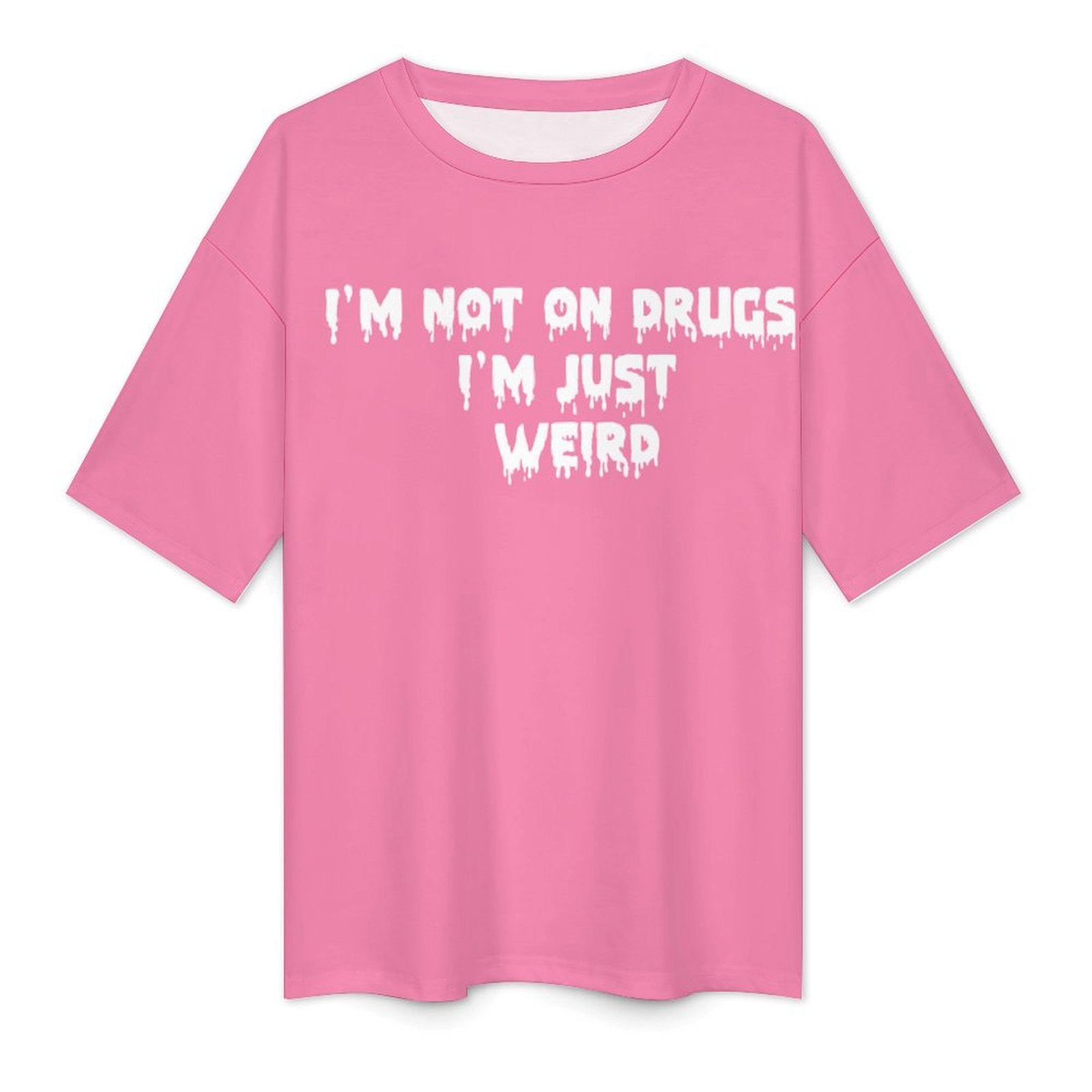 Men's I'm Not on Drugs Typography Oversized T-shirt