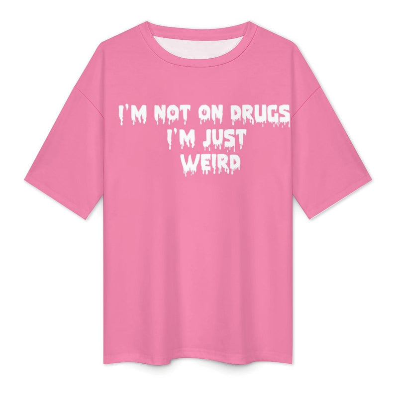 Men's I'm Not on Drugs Typography Oversized T-shirt