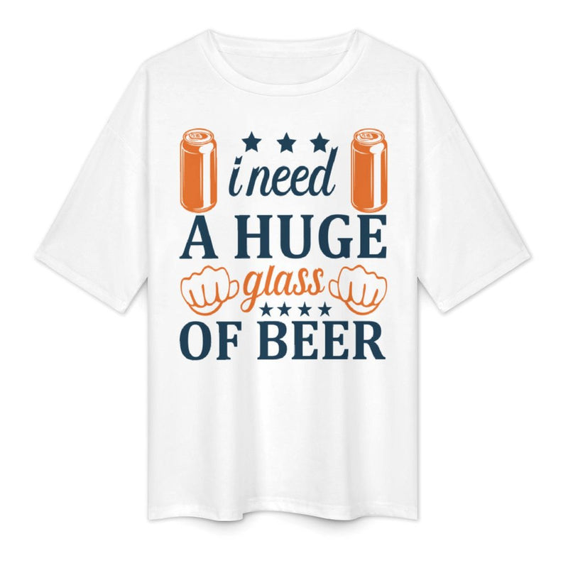 Men's Need Huge Beer Glass Typography Oversized T-shirt