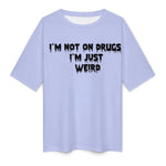 Men's I'm Not on Drugs Typography Oversized T-shirt