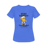 Women's Stay Thirsty Abstract Classic Fit T-shirt