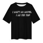 Women's I'm The Trip Typography Oversized T-shirt