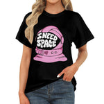 Women's I Need Space Streetwear Classic Fit T-shirt