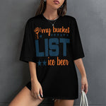 Women's My Bucket List Typography Oversized T-shirt