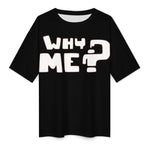 Men's Why Me? Typography Oversized T-shirt